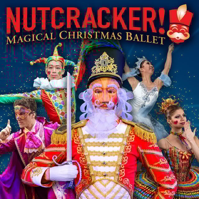 Nutcracker! Magical Christmas Ballet suites and premium seating